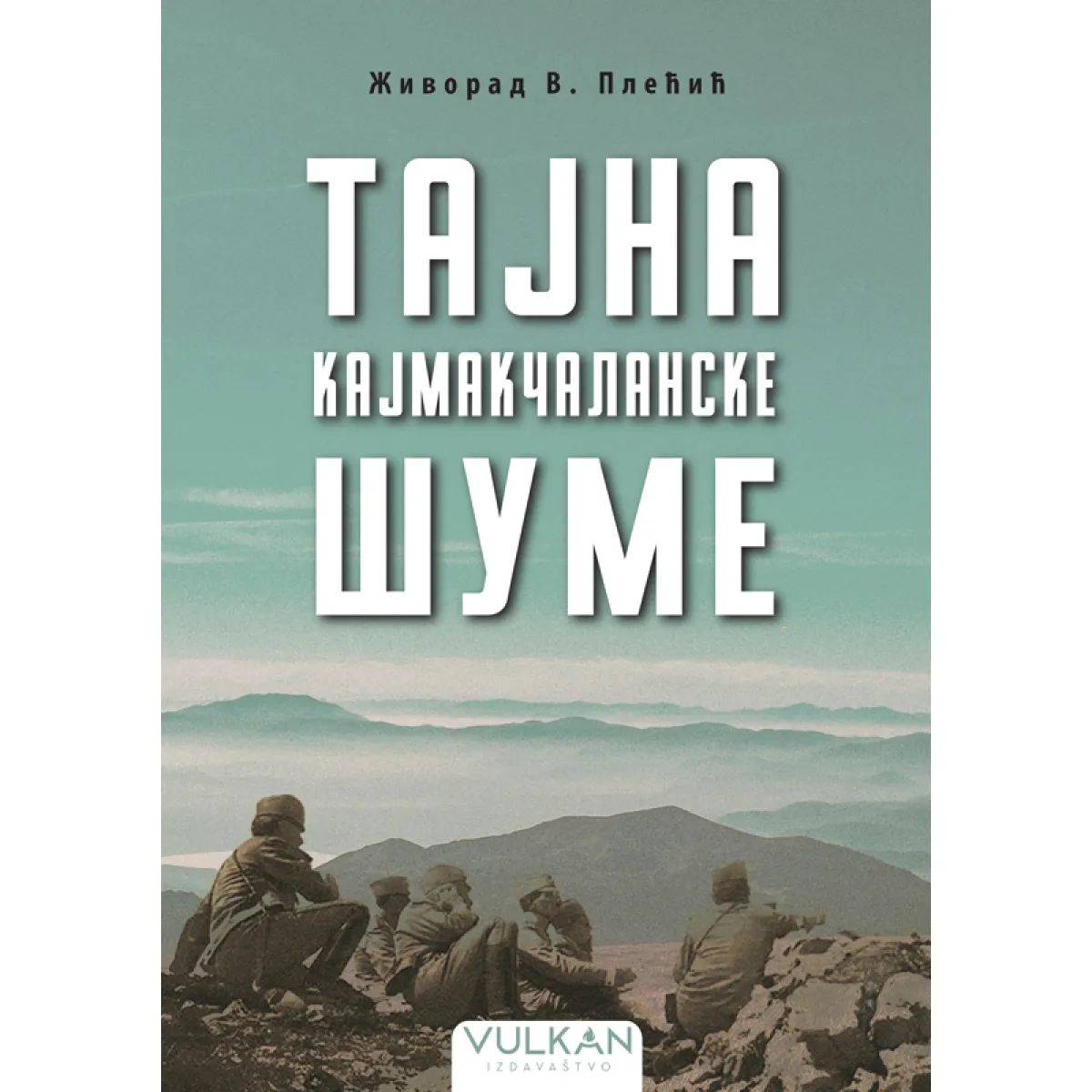 TAJNA KAJMAKČALANSKE ŠUME 