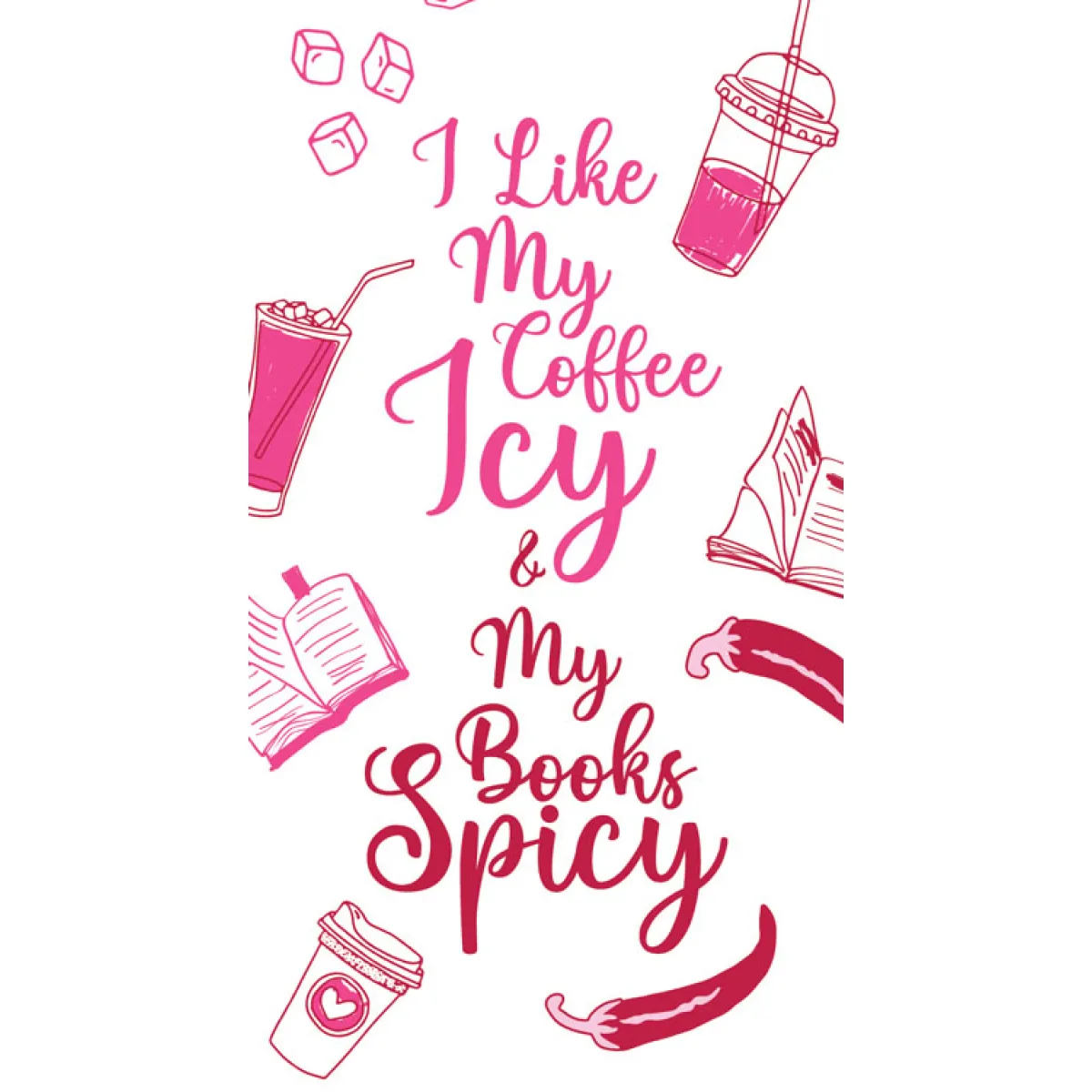 BUKMARKER - COFFEE ICY, BOOK SPICY 