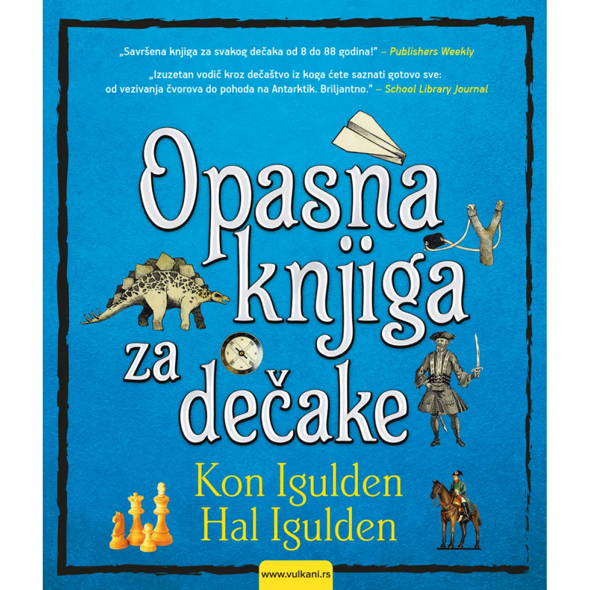 OPASNA KNJIGA ZA DEČAKE 