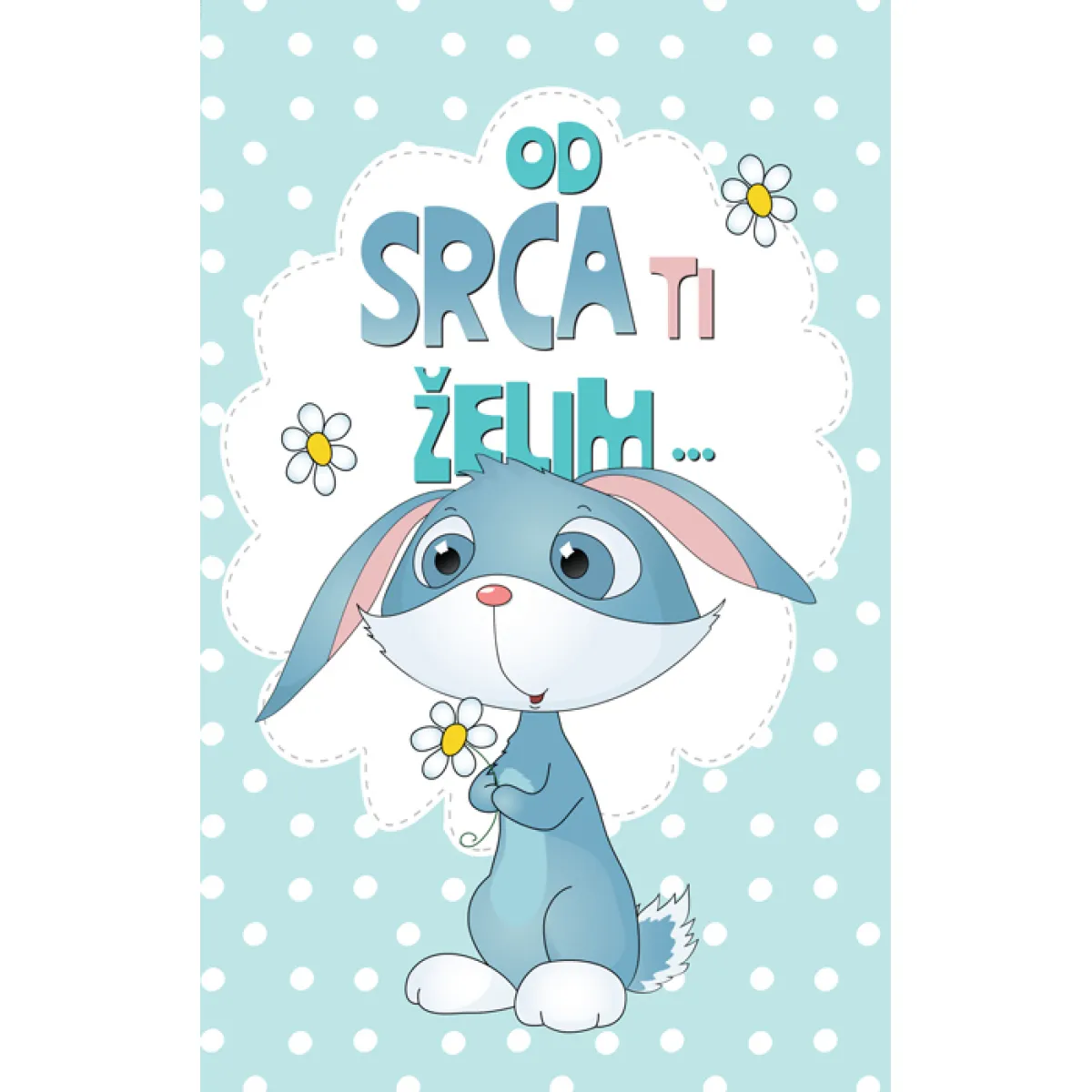 ČESTITKA - OD SRCA TI ŽELIM... 