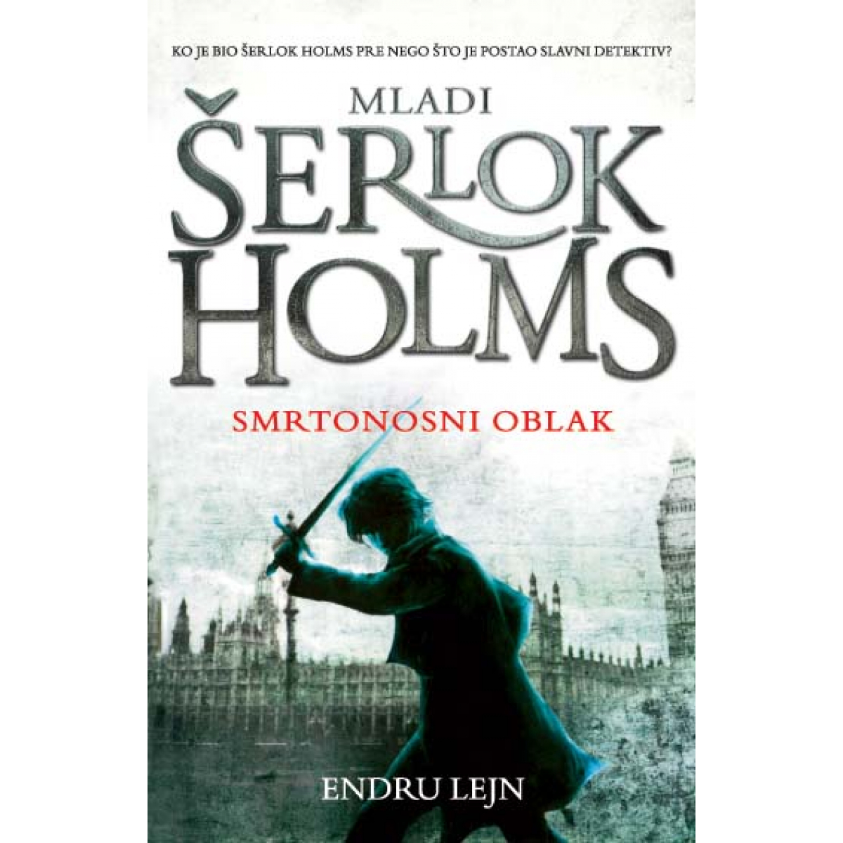 MLADI ŠERLOK HOLMS: SMRTONOSNI OBLAK 