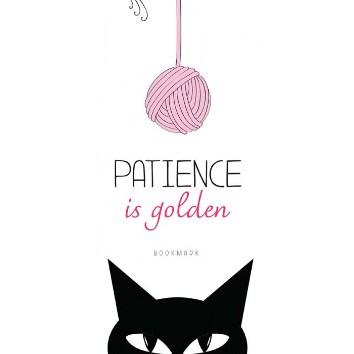 BUKMARKER VB012 - PATIENCE IS GOLDEN