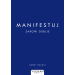 Manifestuj: Zaroni dublje