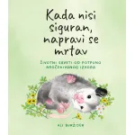 Kad nisi siguran, napravi se mrtav