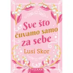 Sve što čuvamo samo za sebe