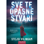 Sve te opasne stvari 
