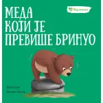 Moja osećanja: Meda koji je previše brinuo 