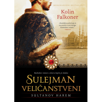 SULTANOV HAREM - SULEJMAN VELIČANSTVENI 