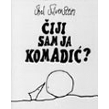 ČIJI SAM JA KOMADIĆ 