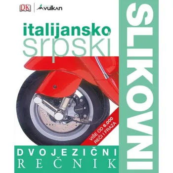 DVOJEZIČNI SLIKOVNI REČNIK:ITALIJANSKO-SRPSKI 