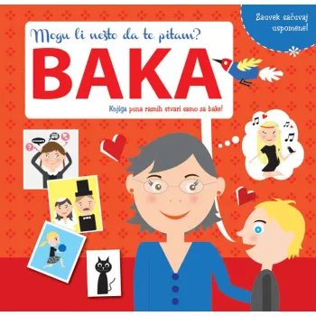 MOGU LI NEŠTO DA TE PITAM? BAKA 