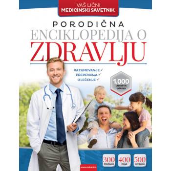 PORODIČNA ENCIKLOPEDIJA O ZDRAVLJU 