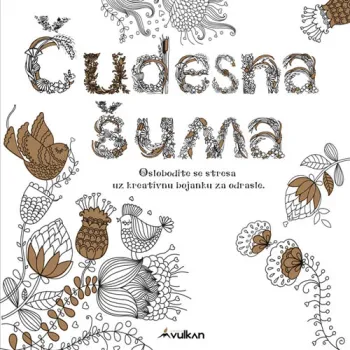 ČUDESNA ŠUMA - KREATIVNA BOJANKA ZA ODRASLE 