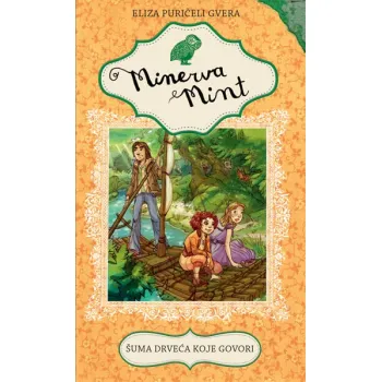 MINERVA MINT: ŠUMA DRVEĆA KOJE GOVORI 