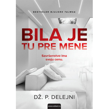 BILA JE TU PRE MENE 