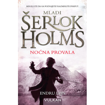 MLADI ŠERLOK HOLMS: NOĆNA PROVALA 