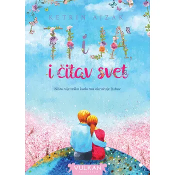 TI I JA, I ČITAV SVET 