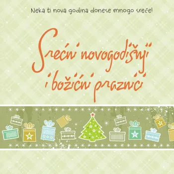ČESTITKA - SREĆNI NOVOGODIŠNJI I BOŽIĆNI PRAZNICI - ZELENA 