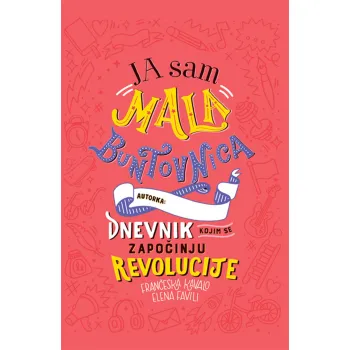 JA SAM MALA BUNTOVNICA 