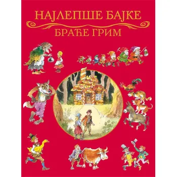 NAJLEPŠE BAJKE BRAĆE GRIM 