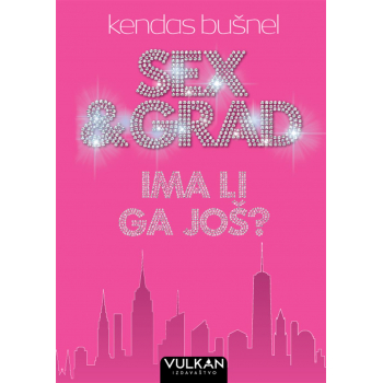 SEX I GRAD - IMA LI GA JOŠ? 