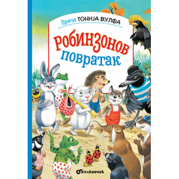 PRIČE TONIJA VULFA: ROBINSONOV POVRATAK 