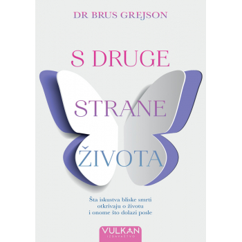 S DRUGE STRANE ŽIVOTA