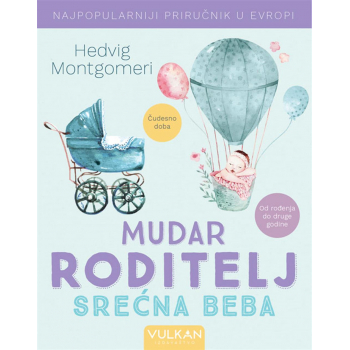 MUDAR RODITELJ − SREĆNA BEBA 