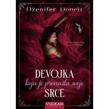 DEVOJKA KOJA JE PRONAŠLA SVOJE SRCE 