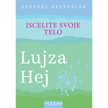 ISCELITE SVOJE TELO 