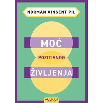 MOĆ POZITIVNOG ŽIVLJENJA V 