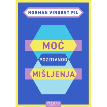 MOĆ POZITIVNOG MIŠLJENJA 