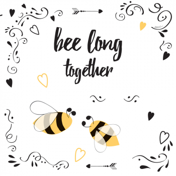 ČESTITKA - BEE LONG TOGETHER 