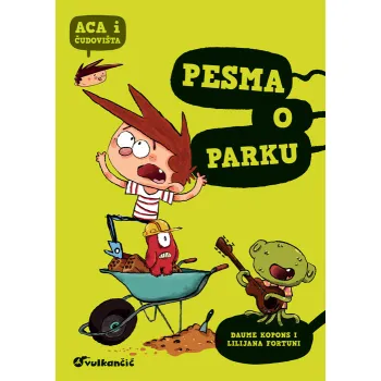 ACA I ČUDOVIŠTA: PESMA O PARKU 