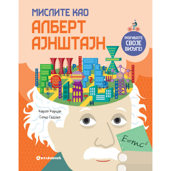 MISLITE KAO ALBERT AJNŠTAJN 