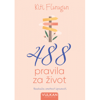 488 PRAVILA ZA ŽIVOT