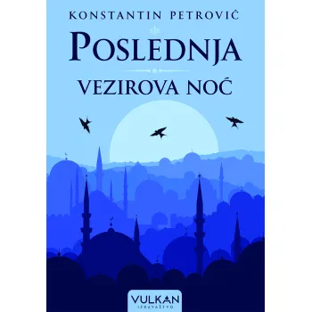POSLEDNJA VEZIROVA NOĆ 