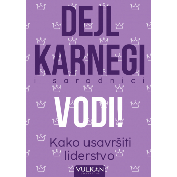 VODI! KAKO USAVRŠITI LIDERSTVO