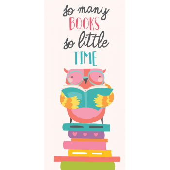 BUKMARKER VB047 - SO MANY BOOKS SO LITTLE TIME 