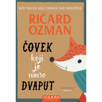 ČOVEK KOJI JE UMRO DVAPUT 