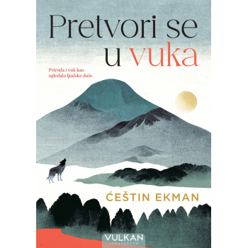 PRETVORI SE U VUKA 