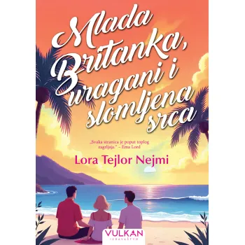 MLADA BRITANKA, URAGANI I SLOMLJENA SRCA 