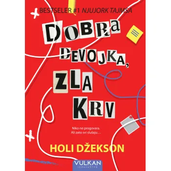 DOBRA DEVOJKA, ZLA KRV 