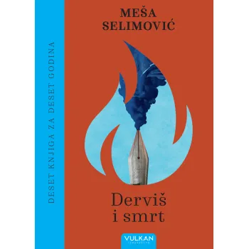 10 KNJIGA ZA 10 GODINA – DERVIŠ I SMRT 