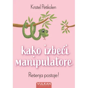 KAKO IZBEĆI MANIPULATORE 