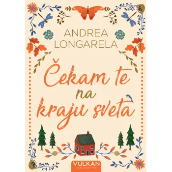 ČEKAM TE NA KRAJU SVETA 