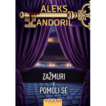 ZAŽMURI I POMOLI SE 