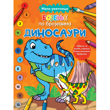 MALI UMETNICI: BOJENJE PO BROJEVIMA – DINOSAURI 