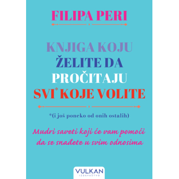 Knjiga koju želite da pročitaju svi* koje volite *(i još poneko od onih ostalih)