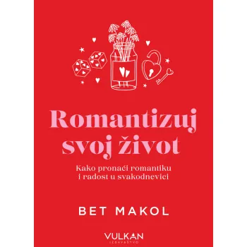 Romantizuj svoj život 